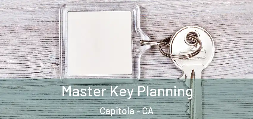  Master Key Planning Capitola - CA