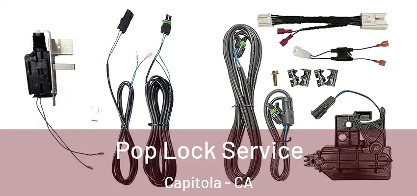  Pop Lock Service Capitola - CA