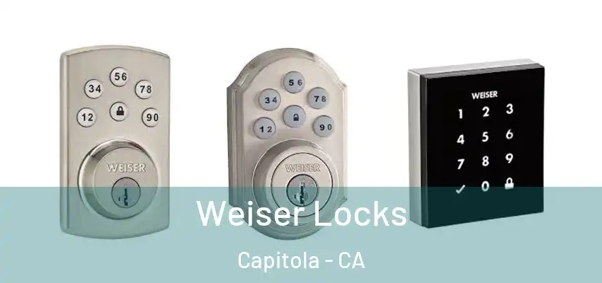  Weiser Locks Capitola - CA
